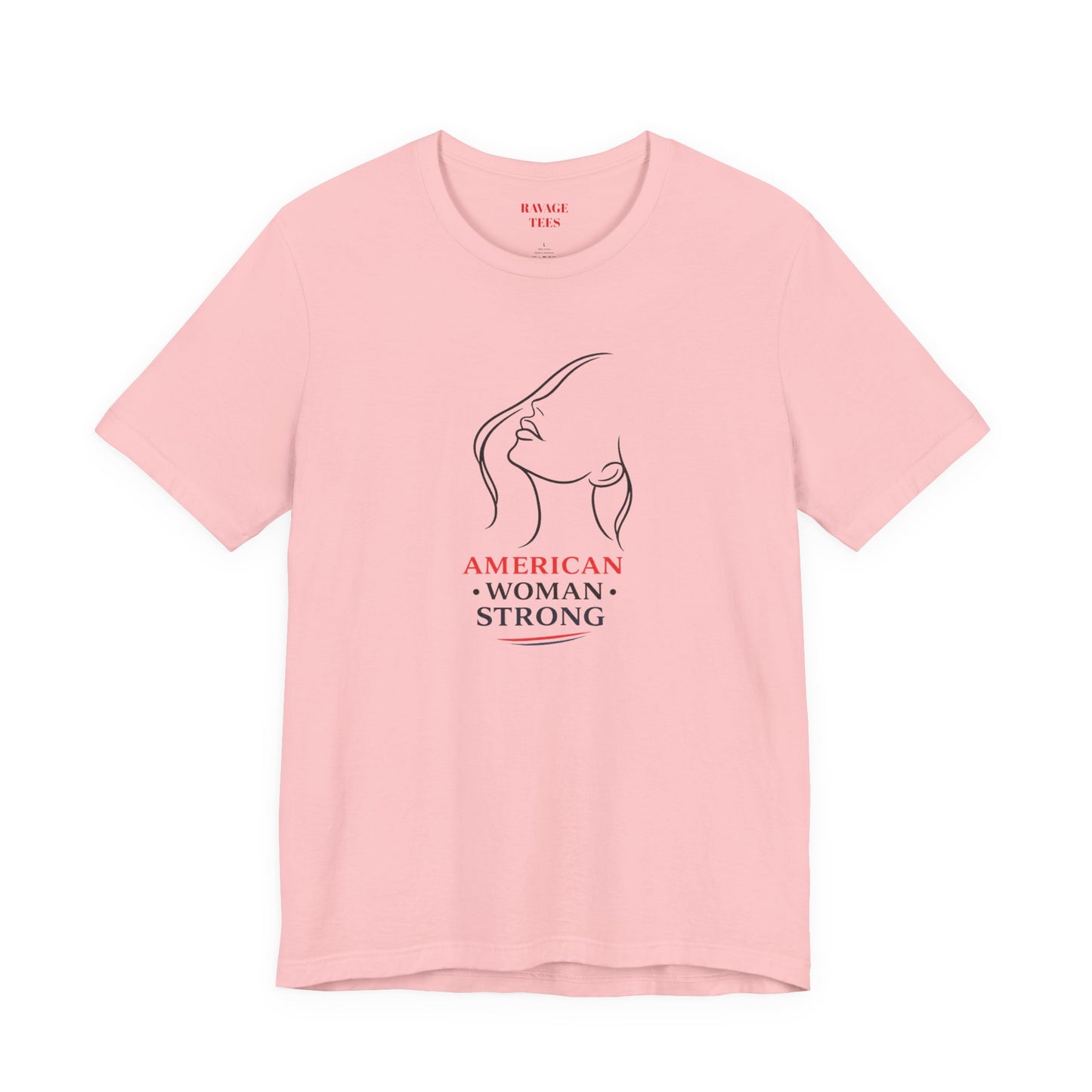 American Woman Strong T‑Shirt