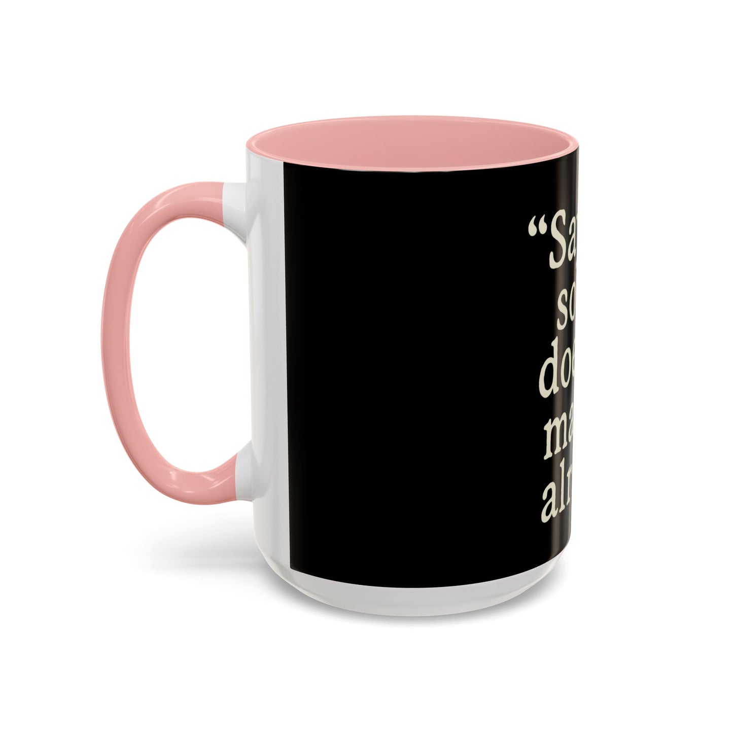 "Saying Sorry" Coffee Mug: Funny Apology Accent Mug Gift