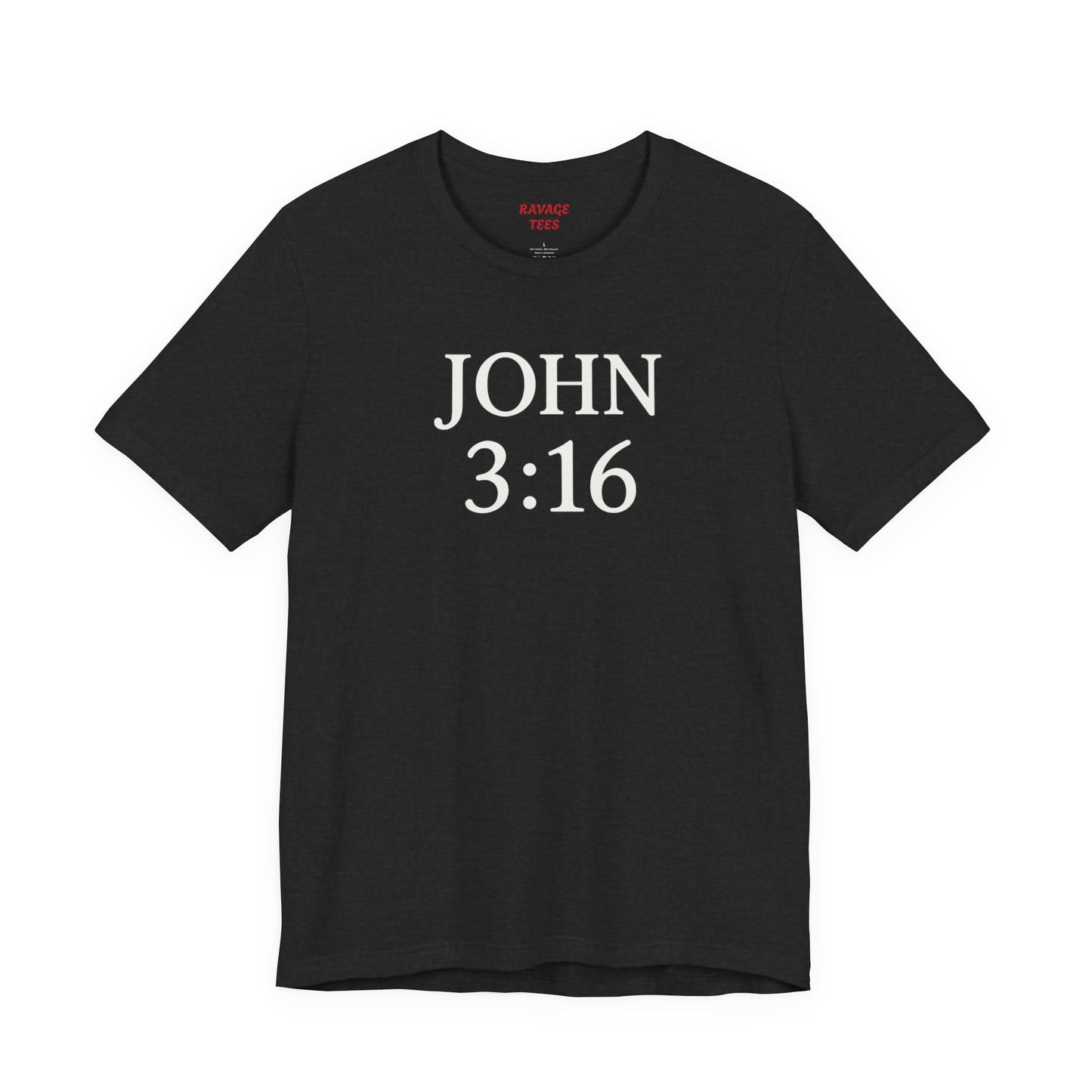 **JOHN 3:16 Faith- Tee