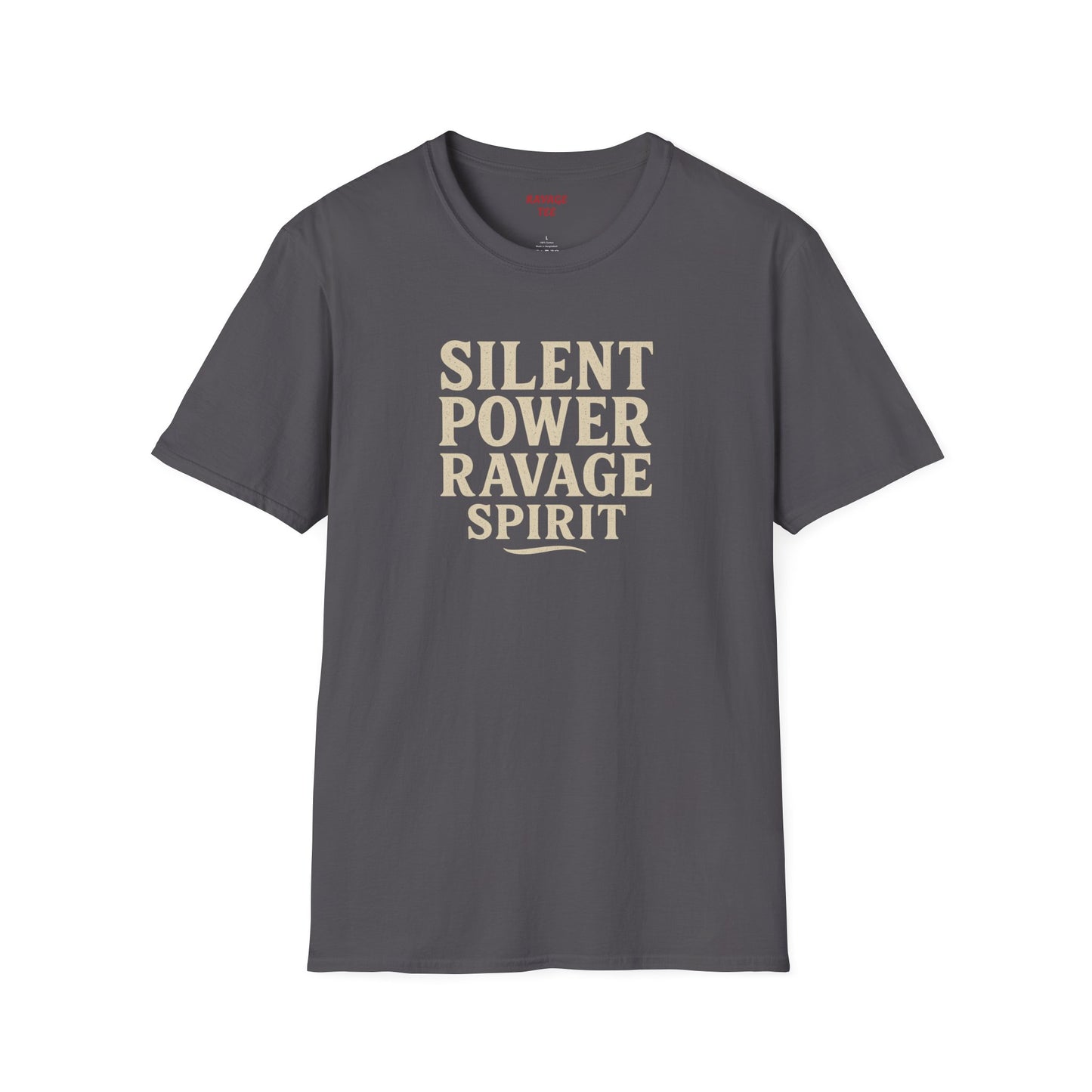 "Silent Power" Ravage Spirit Unisex T-Shirt | Motivational Tee