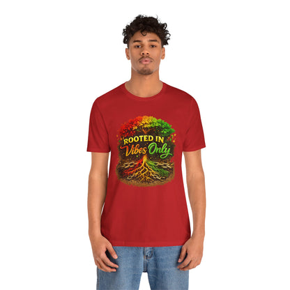 Rooted in Vibes Only Reggae Tee