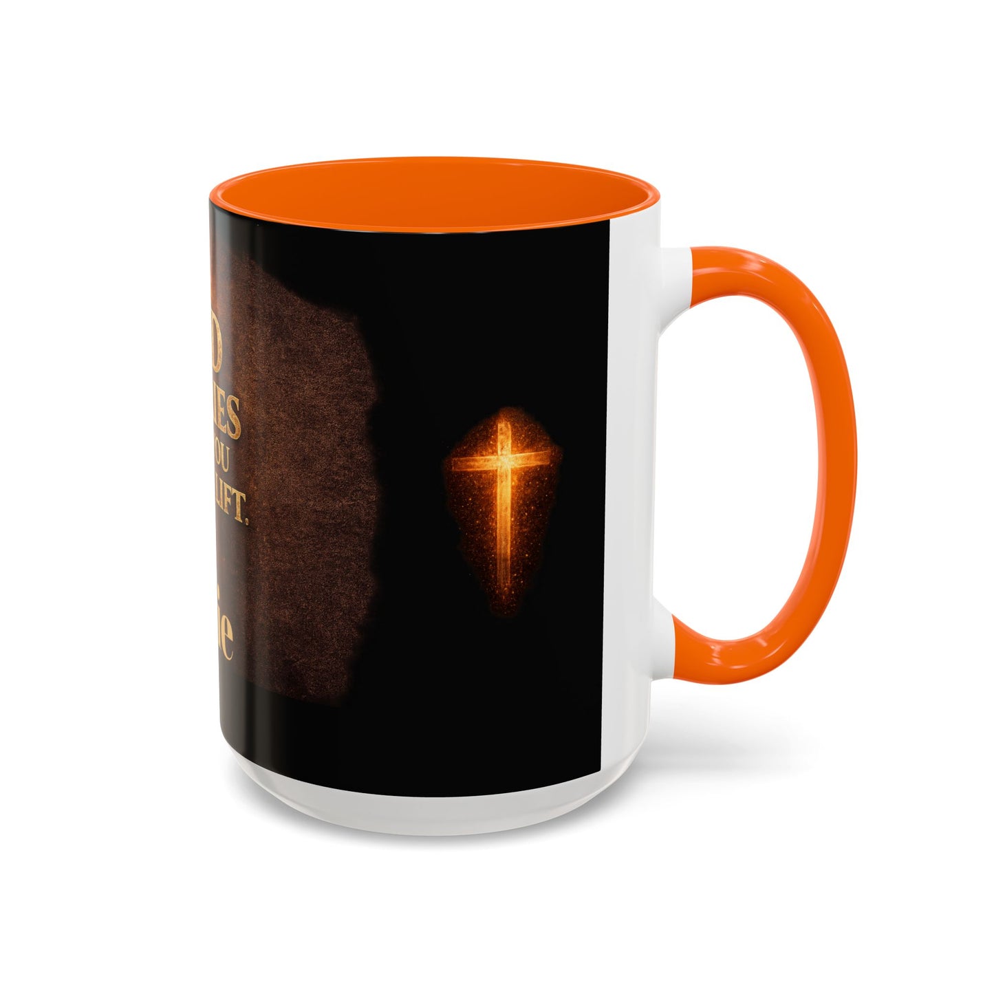 "God Carries What You Cannot Lift" Mug