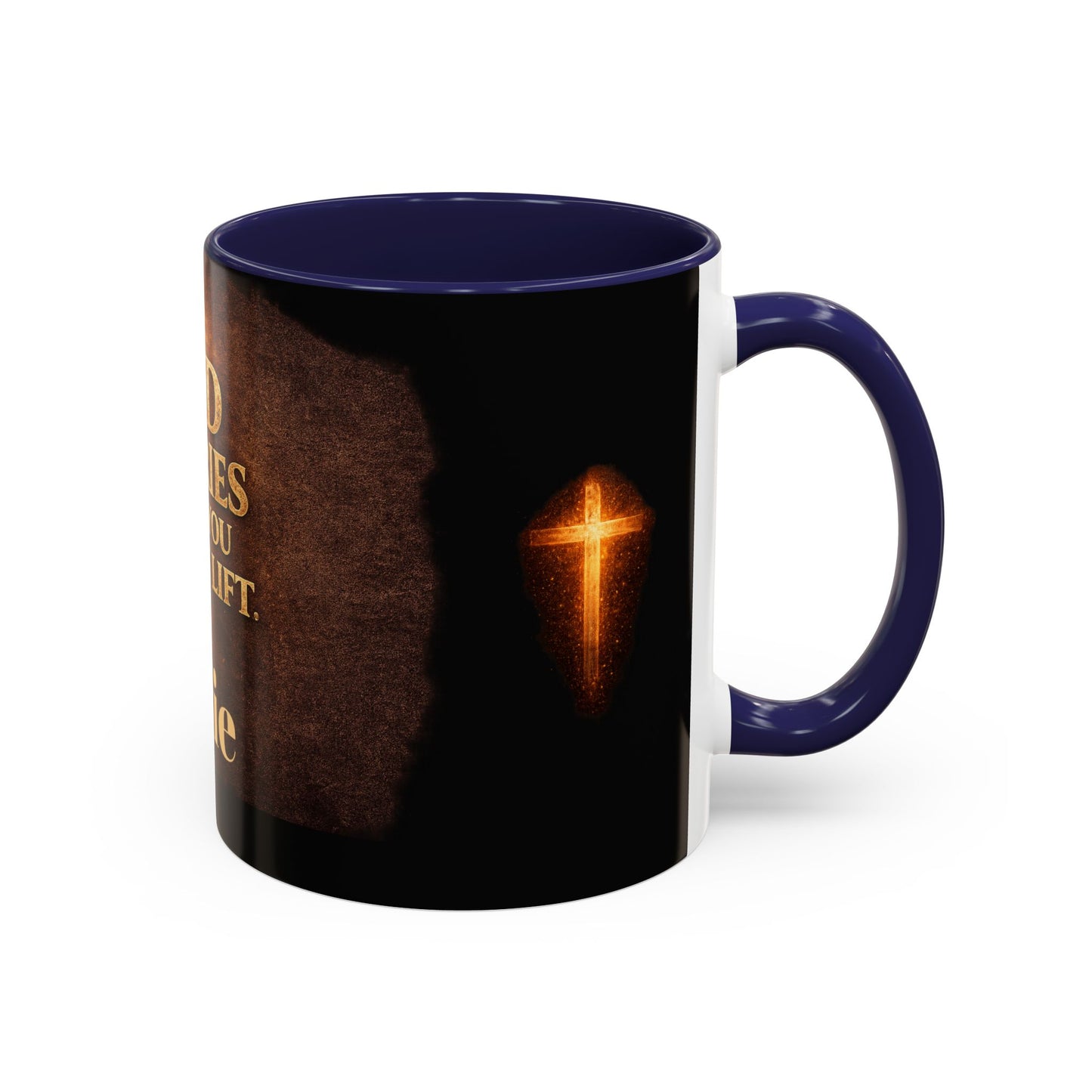 "God Carries What You Cannot Lift" Mug
