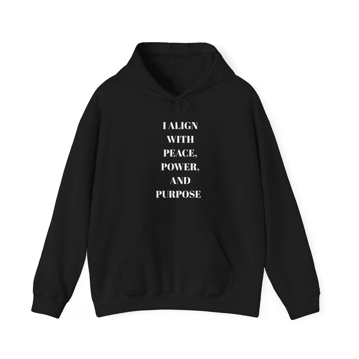 Align with Peace, Power, and Purpose Mindful Hooded Sweatshirt