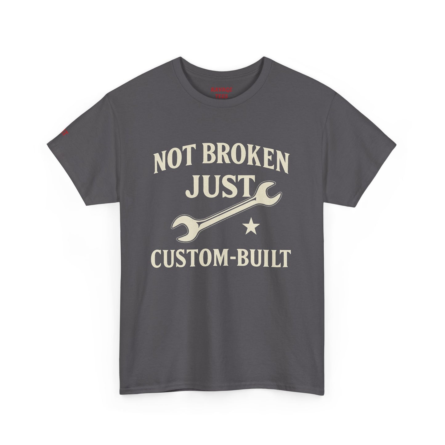 Not Broken Just Custom-Built Unisex Tee – Funny Mechanic T-Shirt, DIY Enthusiast Gift, Casual Workwear Shirt