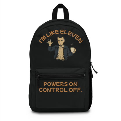 I Feel Like Eleven Backpack
