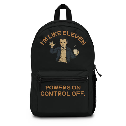 I Feel Like Eleven Backpack