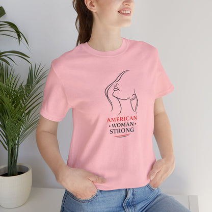 American Woman Strong T‑Shirt