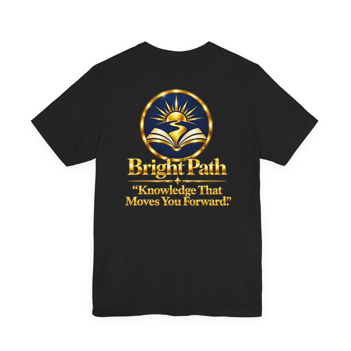 BrightPath Logo Tee — "Knowledge That Moves You Forward" T-Shirt