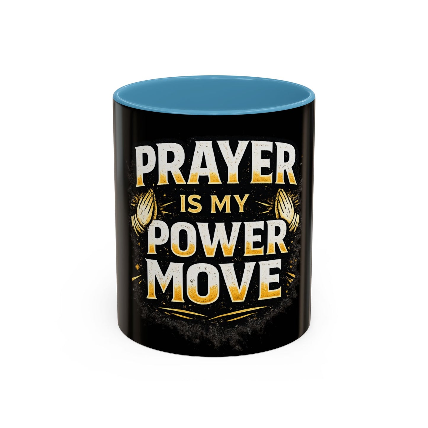 Prayer Is My Power Move Coffee Mug — Christian Faith 11/15oz Accent Mug