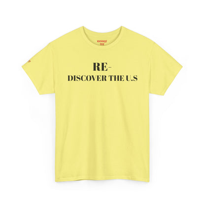 RE-DISCOVERVER the U.S. Unisex Heavy Cotton Tee