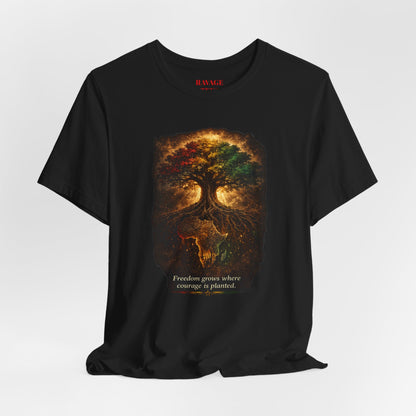 Freedom Tree - "Freedom grows where courage is planted"