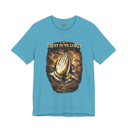 Trust in the Lord Praying Hands Tee (Proverbs 3:5)