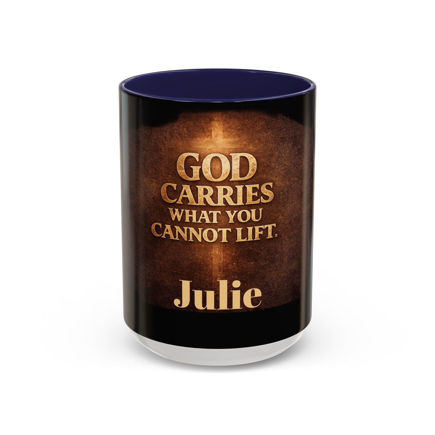 "God Carries What You Cannot Lift" Mug