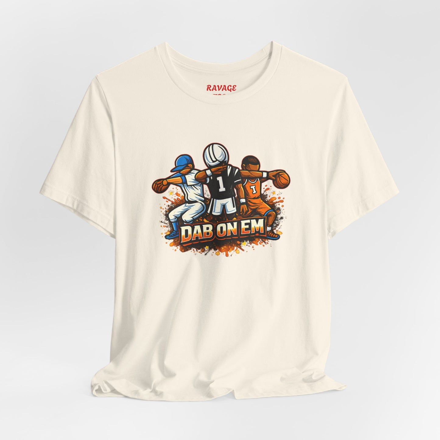 DAB ON EM Unisex Tee
