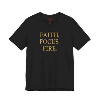 Faith Focus Fire T-Shirt | Inspirational Christian Apparel, Motivational Unisex Tee, Casual Everyday Wear, Holiday & Celebration Gift