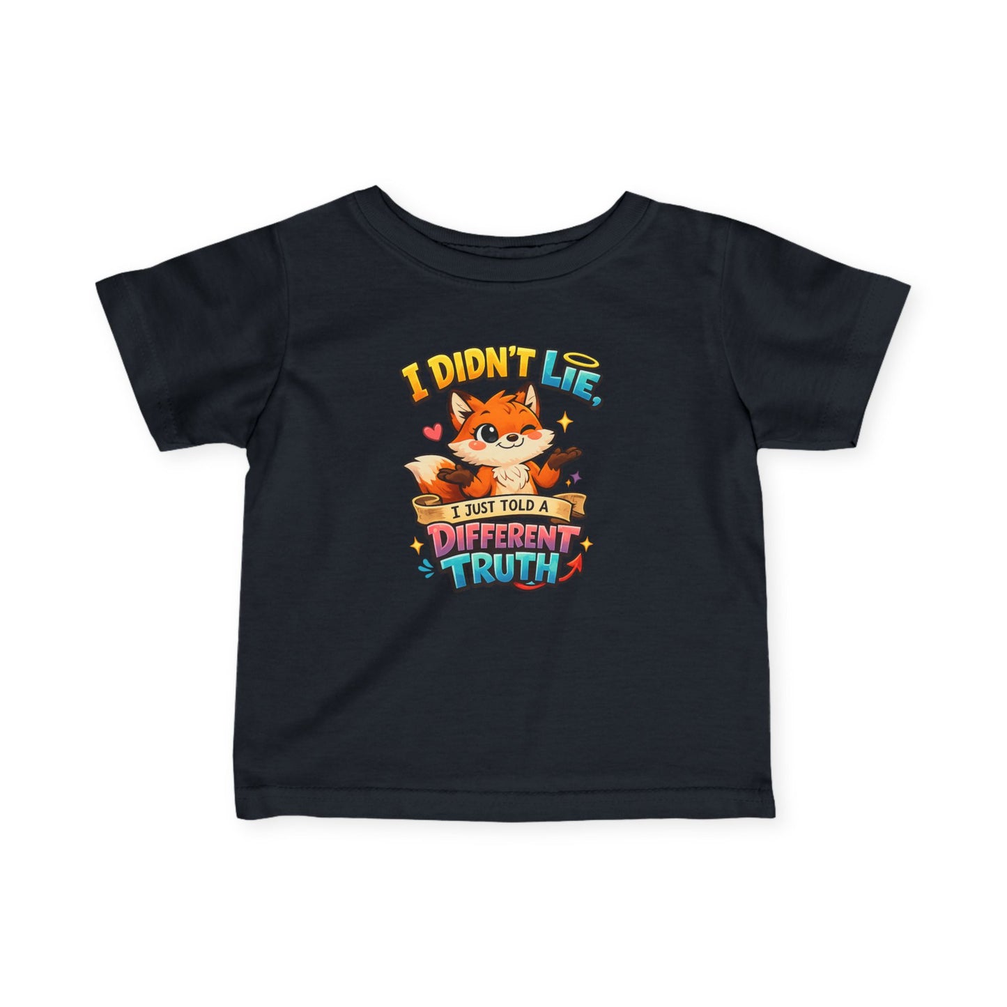 Cute Fox "I Didn't Lie, I Just Told A Different Truth"