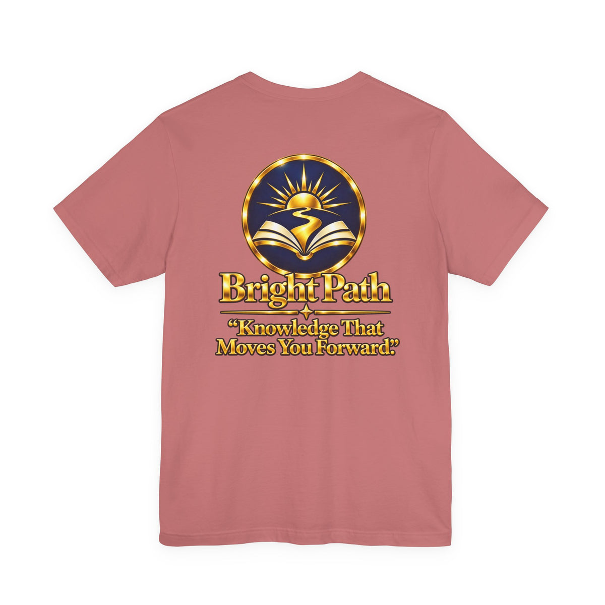 BrightPath Logo Tee — "Knowledge That Moves You Forward" T-Shirt