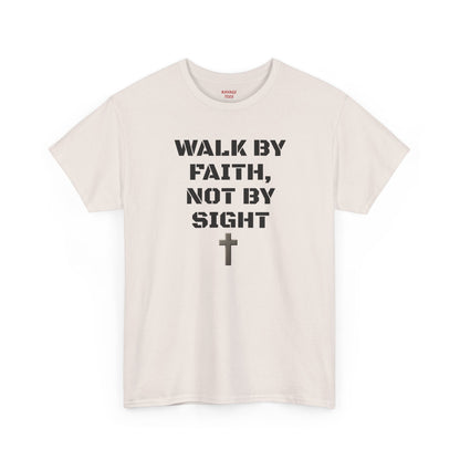 "Walk By Faith" Tee: Christian Bible Verse Unisex Heavy Cotton Shirt