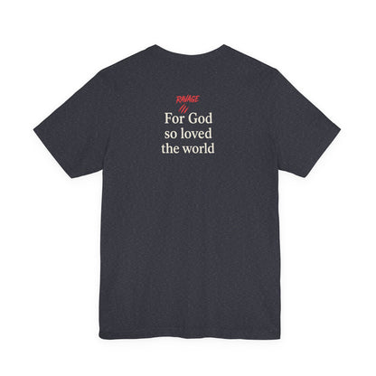 **JOHN 3:16 Faith-Inspired Unisex Tee – Christian Scripture T-Shirt, Religious Apparel, Inspirational Gift, Bible Verse Faith Shirt**