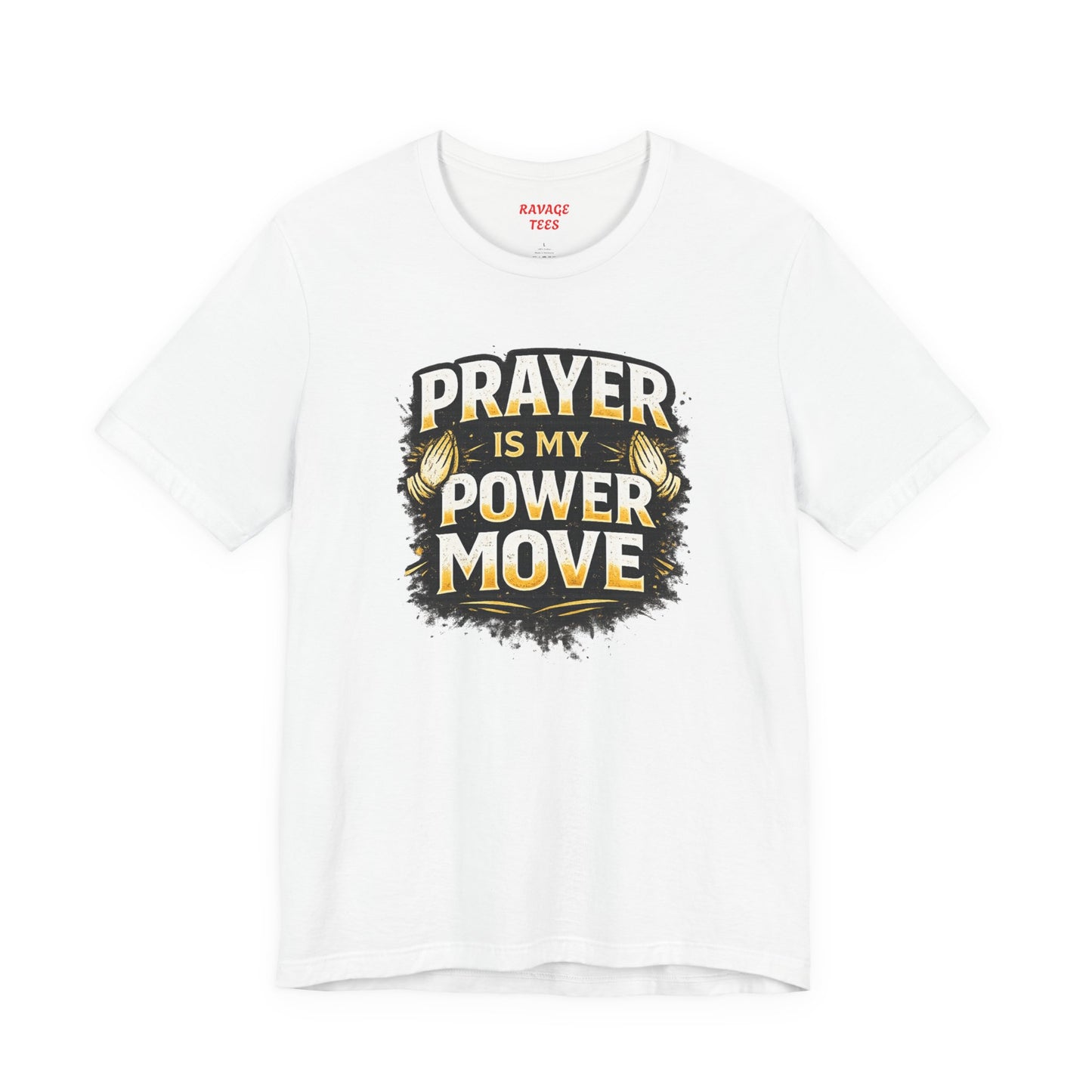 Prayer Is My Power Move T-Shirt — Inspirational Christian Faith Tee