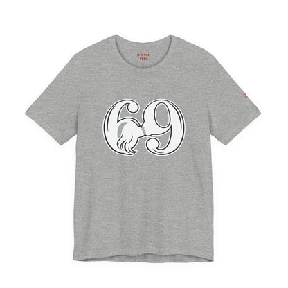69 T-Shirt