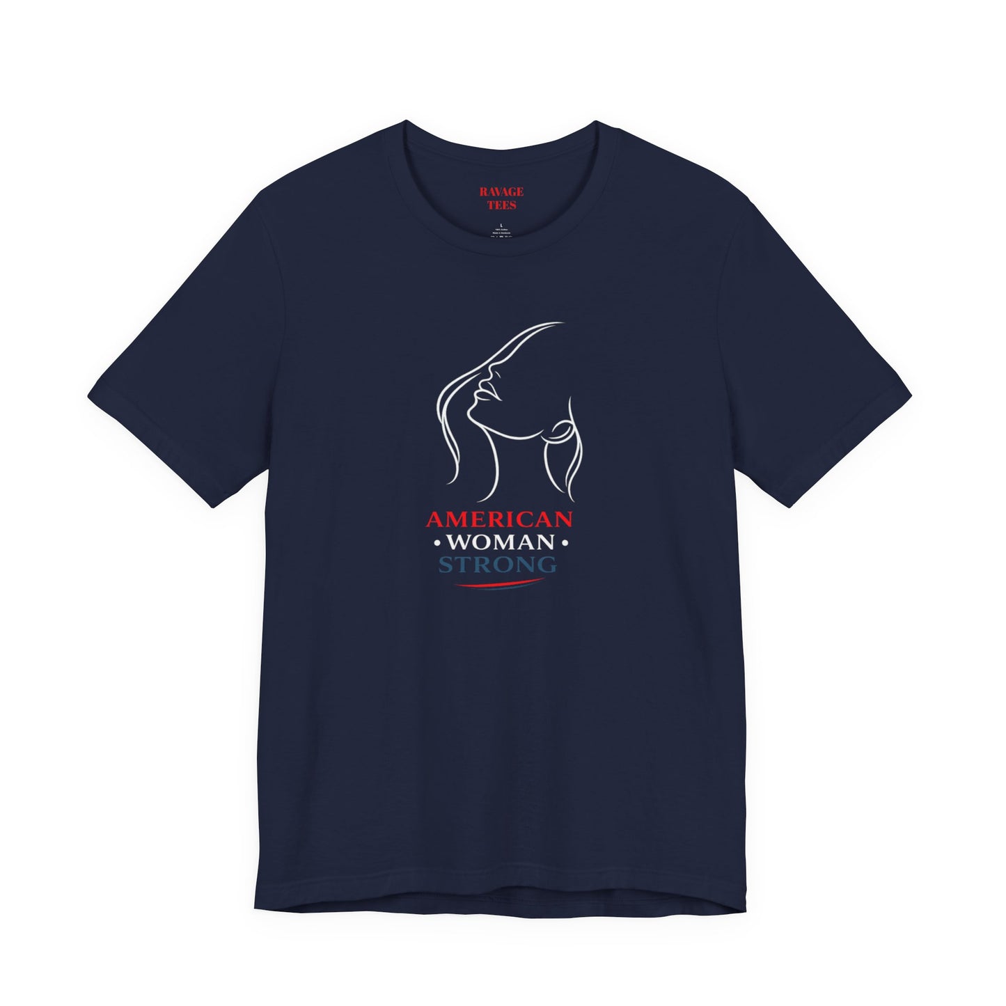 American Woman Strong T‑Shirt