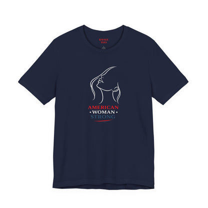 American Woman Strong T‑Shirt