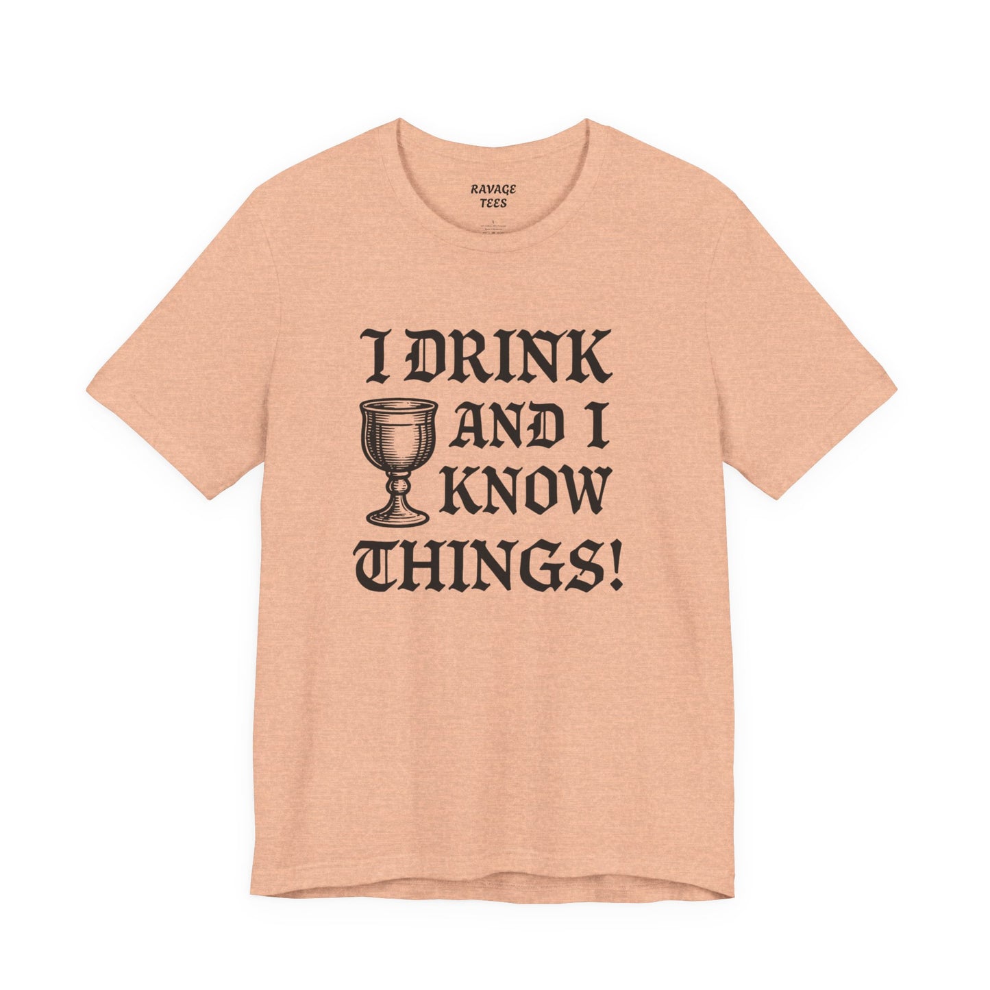 Funny Drinking Quotes Tee | Unisex Party T-Shirt | Alcohol Humor