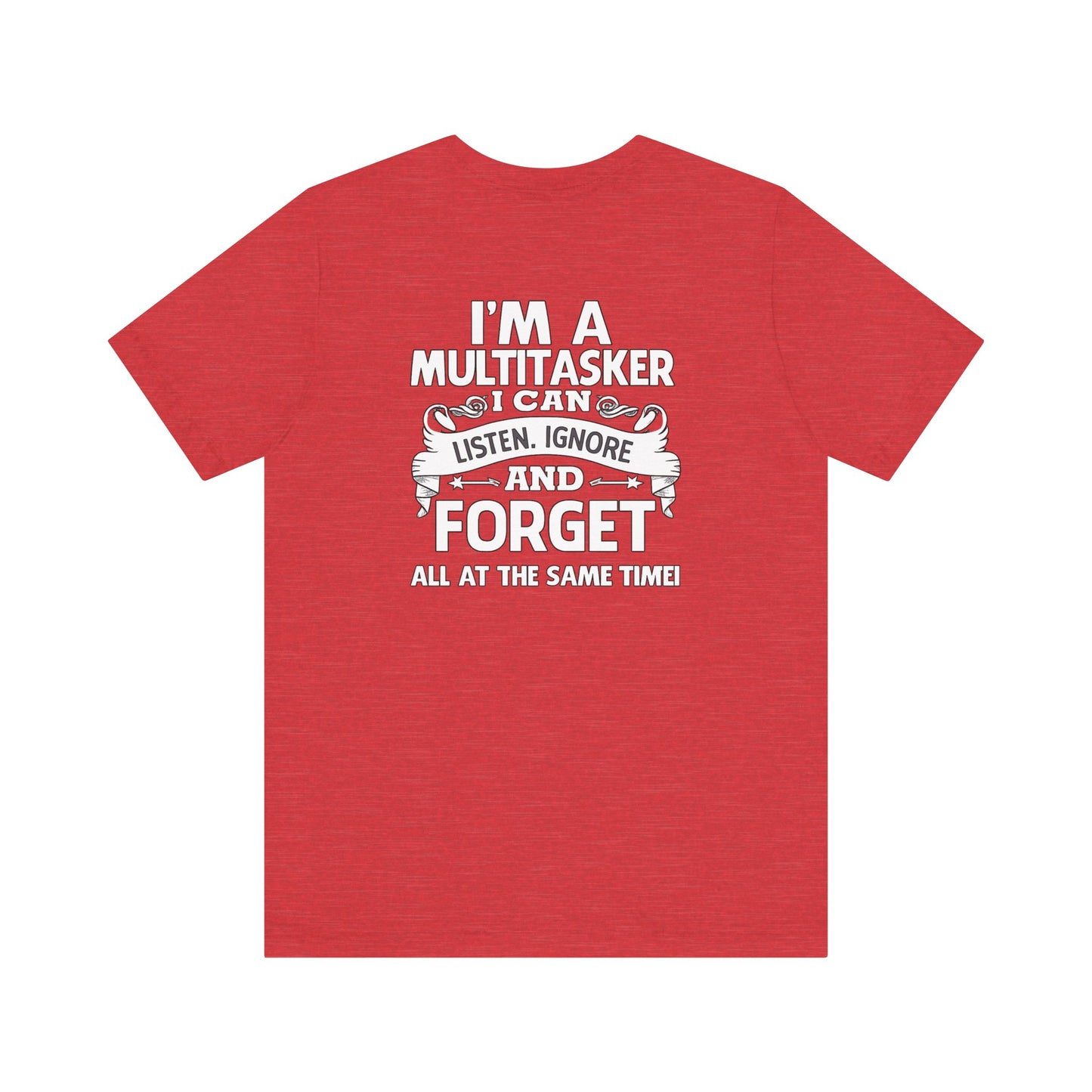 I AM A MULTITASKER Unisex Jersey Short Sleeve Tee