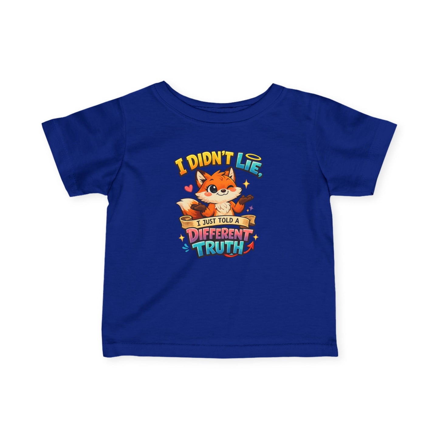 Cute Fox "I Didn't Lie, I Just Told A Different Truth"