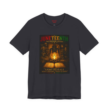 Juneteenth Lantern T-Shirt – "Light Reveals What History Tried to Hide"