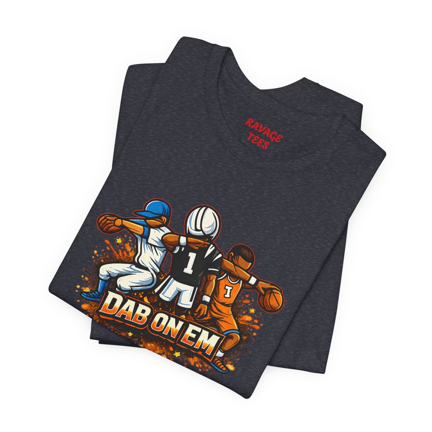 DAB ON EM Unisex Tee