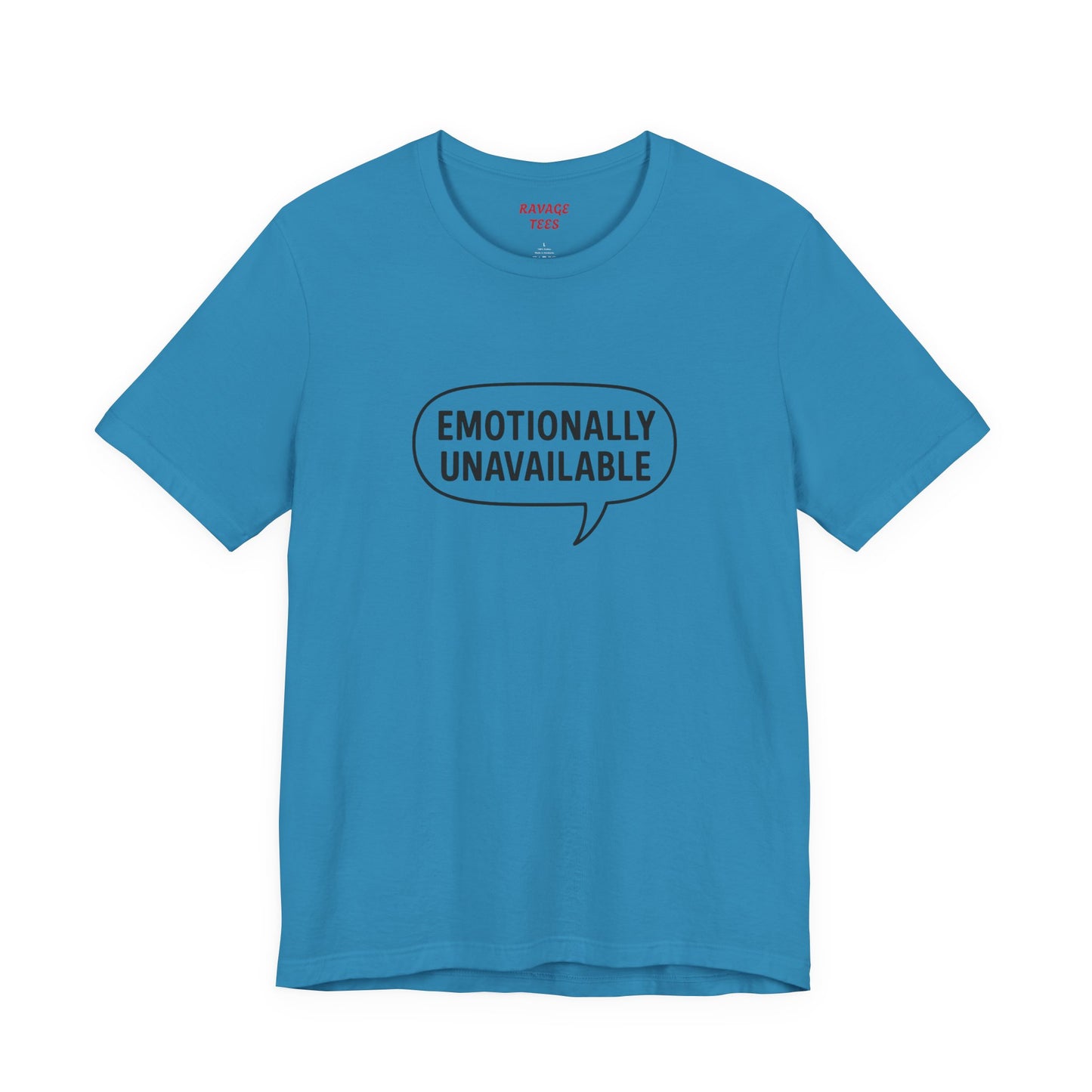 Emotionally Unavailable Unisex T-Shirt – Funny Graphic Tee, Trendy Minimalist Statement Shirt for Men & Women