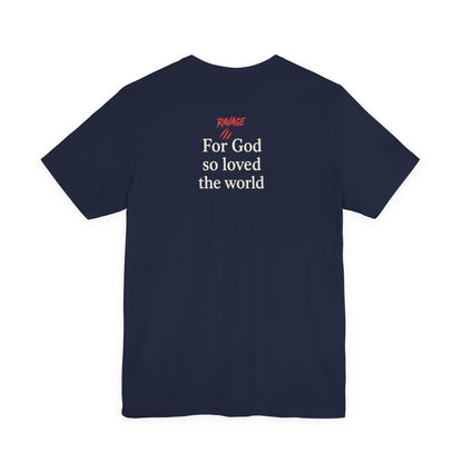 **JOHN 3:16 Faith-Inspired Unisex Tee – Christian Scripture T-Shirt, Religious Apparel, Inspirational Gift, Bible Verse Faith Shirt**