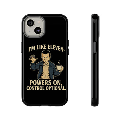 Eleven Powers Phone Case | Funny Stranger Things