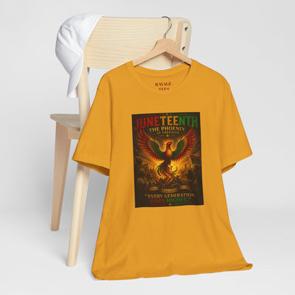 Juneteenth Phoenix Tee — "Every Generation rRises Higher"