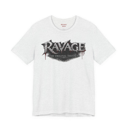 “RAVAGE The Original Instinct”