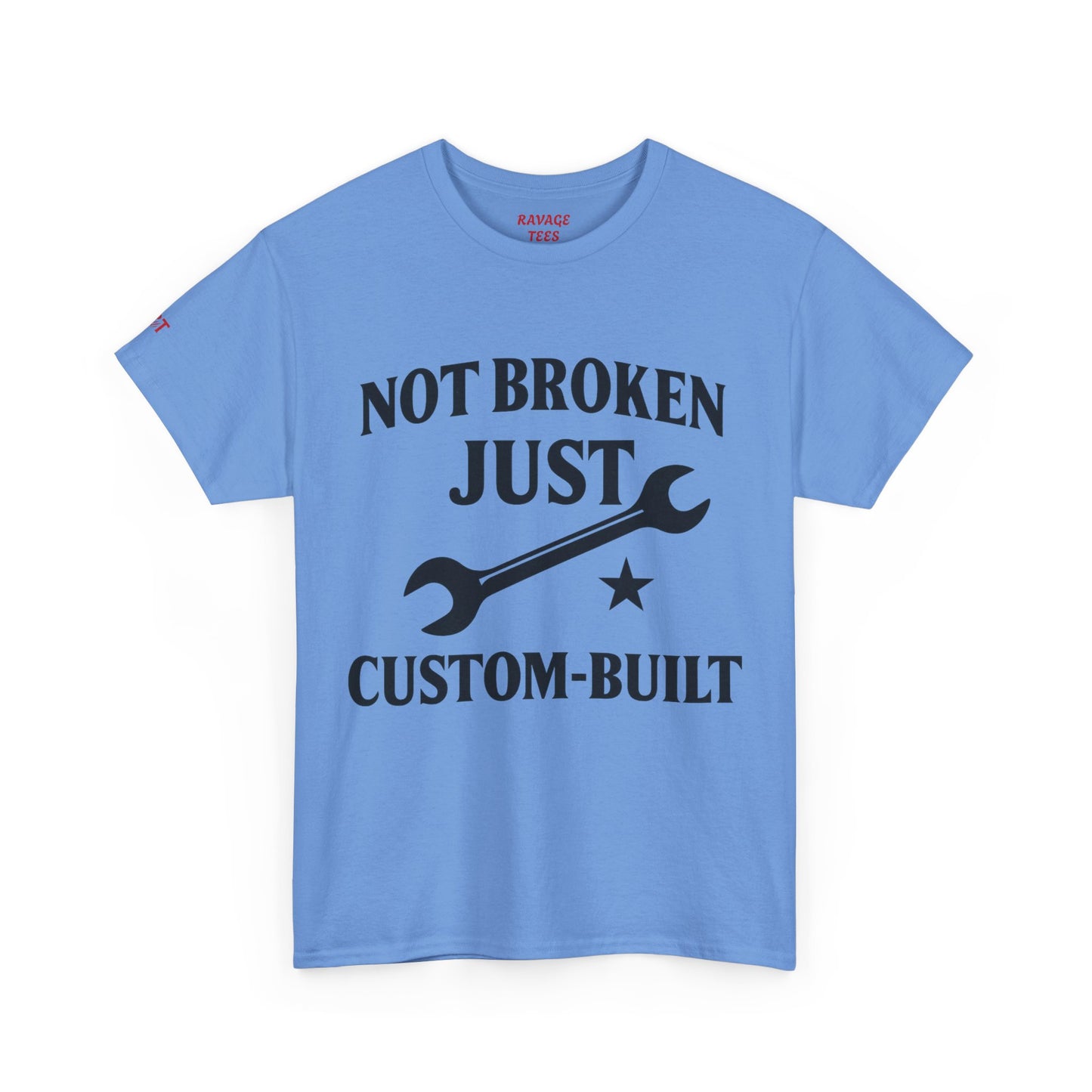 Not Broken Just Custom-Built Unisex Tee – Funny Mechanic T-Shirt, DIY Enthusiast Gift, Casual Workwear Shirt