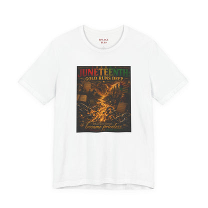 Juneteenth 'Gold Runs Deep' T-Shirt