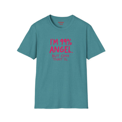 99% Angel Humorous Angel T-Shirt for all occasions,