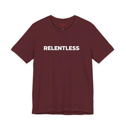 Relentless Graphic Tee — Motivational Athletic T-Shirt