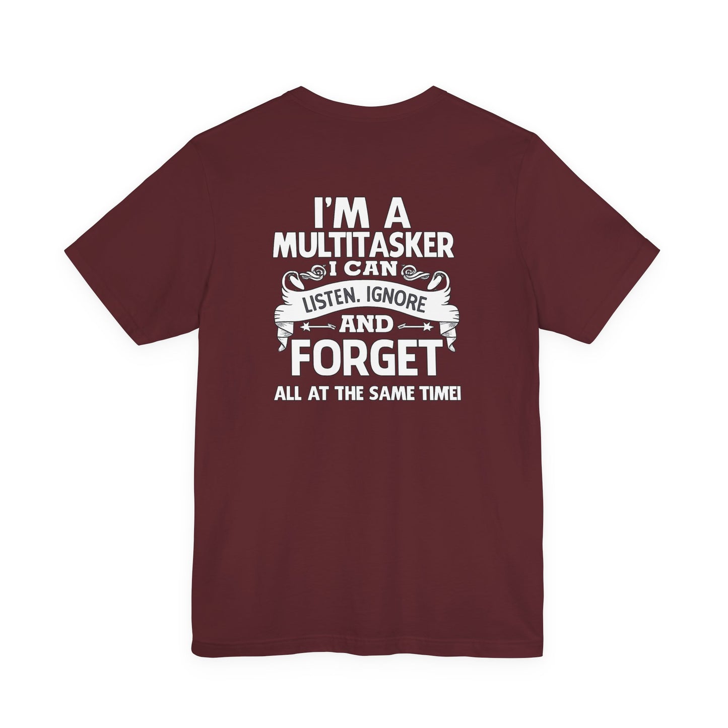 I AM A MULTITASKER Unisex Jersey Short Sleeve Tee