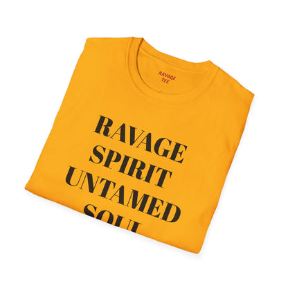 RAVAGE SPIRIT UNTAMED SOUL Tee