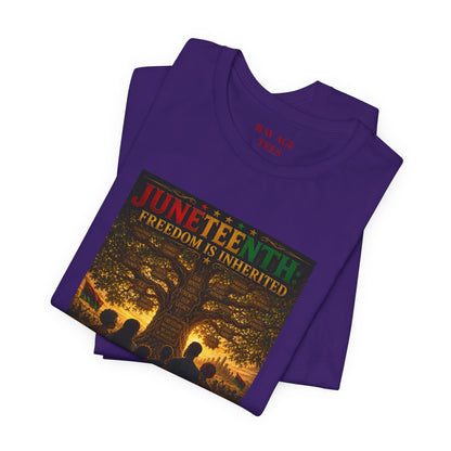 Juneteenth "Freedom Is Inherited" Tee