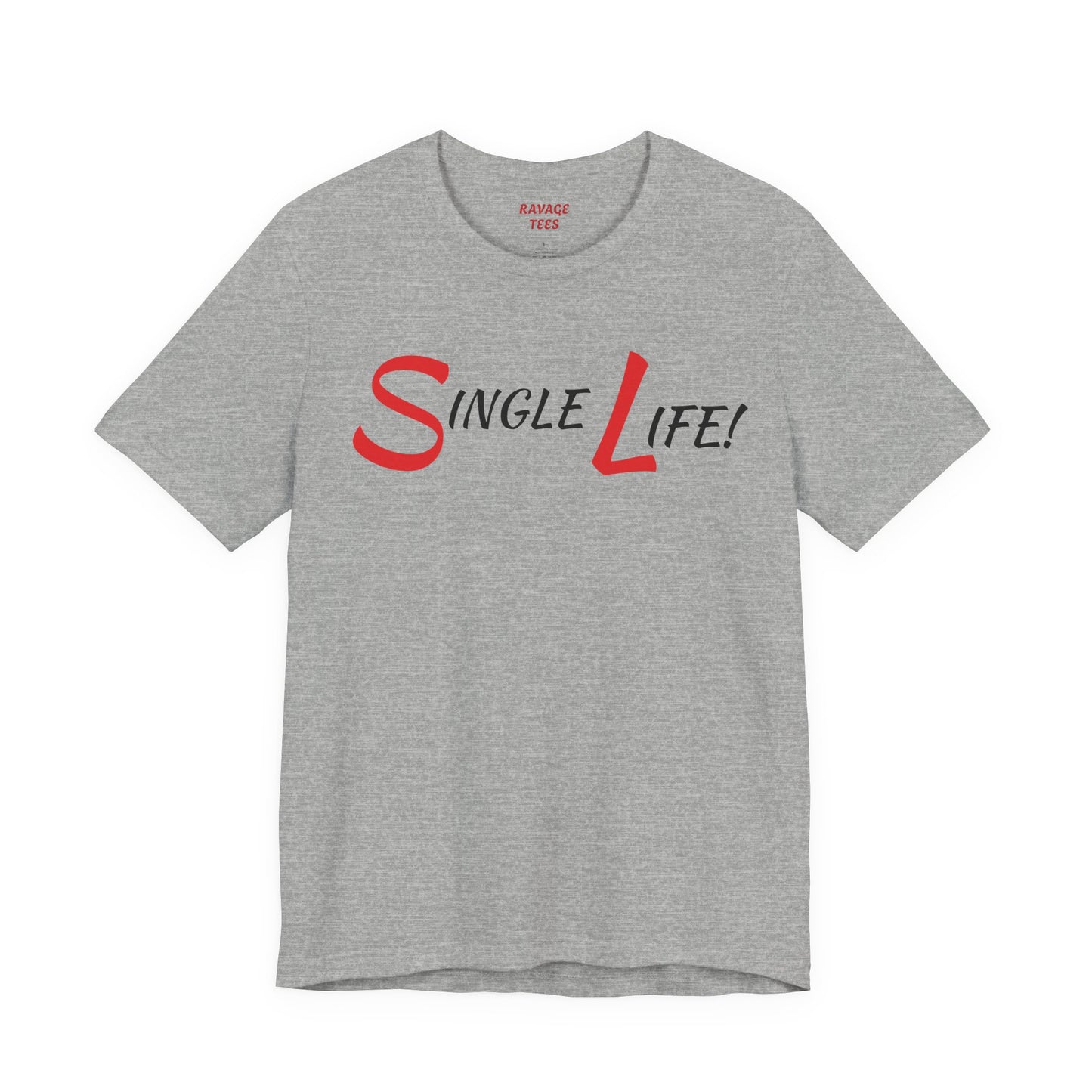 Fun & Playful Single Life Tee – Quirky Casual Shirt for Summer, Friendship Celebrations & Gifts for Singles