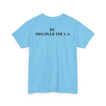 Re-Discover the U.S. Unisex Exploratory Travel T-Shirt, Adventure Tee, USA Discovery Shirt