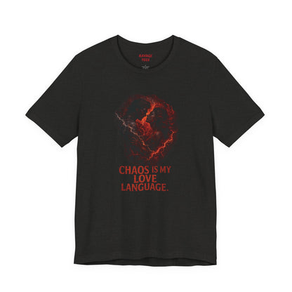 Chaos Love Language Tee: Bold, Dark Tee