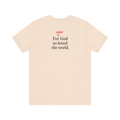 **JOHN 3:16 Faith-Inspired Unisex Tee – Christian Scripture T-Shirt, Religious Apparel, Inspirational Gift, Bible Verse Faith Shirt**