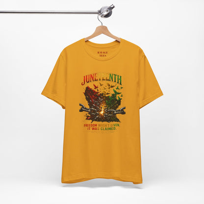 Juneteenth "Freedom Wasn't Given It Was Claimed"